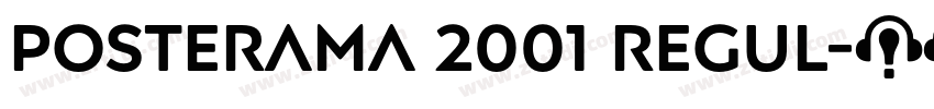 Posterama 2001 Regul字体转换